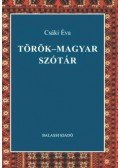 Csáki Éva - Török-magyar szótár
