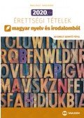 Árva László, Simon Ferenc - 2020. évi érettségi tételek magyar nyelv és irodalomból - 40 emelt szintű tétel