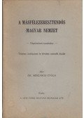 Mészáros Gyula dr. - A másfélezeresztendős magyar nemzet