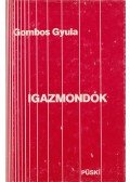 Gombos Gyula - Igazmondók