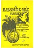 Gelsei Bíró Zoltán - A Habsburg-ház bűnei