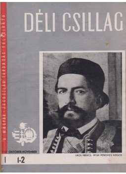 Csuka Zoltán - Déli Csillag 1947.október-november - 1948.december Csuka Zoltán - Déli Csillag 1947.október-november - 1948.december, Budapest 1947 antikvár könyv
