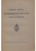 Juhász Gyula - Tömörkény István élete és művei