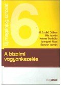 B. Szabó Gábor,Illés István,Kolozs Borbála,MEnyhei Ákos,Sándor István - A bizalmi vagyonkezelés