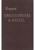 Kappus, F. X. - Versenyfutás a sorssal
