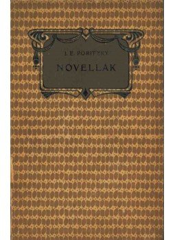 J. E. Poritzky - Novellák, Budapest 1919 antikvár könyv
