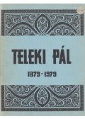 Dr. Major Dezső,Teleki Pál,Kovács Imre,Dr. Koszterszitz József - Teleki Pál 1879-1979