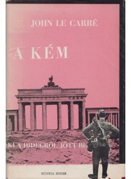 John le Carré - A kém aki a hidegről jött be,  1969 antikvár könyv