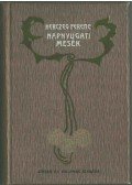 Herczeg Ferenc - Napnyugati mesék