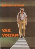 Sáfrán István - Vak voltam (dedikált)