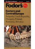 Jennifer J. Paull - Fodor's Eastern and Central Europe: Bulgaria, Czech Republic, Hungary, Poland, Romania, Slovakia