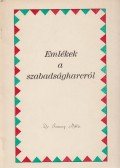 Ferenczy Miklós - Emlékek a szabadságharcról. 1848/49. (Dedikált.)