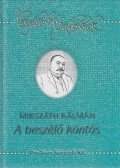 Mikszáth Kálmán - A beszélő köntös