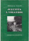 Ablonczy László - Jelentés a völgyből