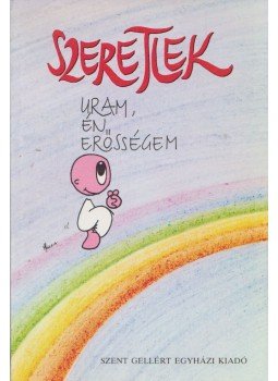 Guerrini, Mariarosa - Szeretlek uram, én erősségem Guerrini, Mariarosa - Szeretlek uram, én erősségem, Budapest 0 antikvár könyv