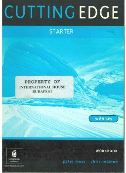 Peter Moor, Redston, Chris - Cutting Edge Starter Workbook With Key Peter Moor, Redston, Chris - Cutting Edge Starter Workbook With Key, 2002 antikvár könyv