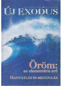 Németh Sándor - Új Exodus VII. évfolyam 2. szám Németh Sándor - Új Exodus VII. évfolyam 2. szám, Budapest 0 antikvár könyv