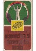 Constantin Ionescu-Tirgoviste - Acupunctura si bioenergetica umana