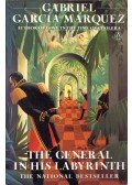 Gabriel García Márquez - The General in  His Labyrinth