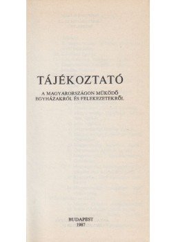  - Tájékoztató a Magyarországon működő egyházakról és felekezetekről, Budapest 1987 antikvár könyv