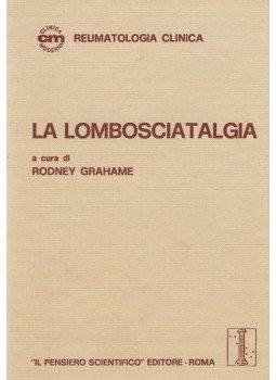 Rodney Grahame - La lombosciatalgia Rodney Grahame - La lombosciatalgia, Roma 1981 antikvár könyv