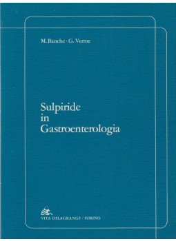 M. Blanche, G. Verme - Sulpiride in Gastroenterologia, Torino 1974 antikvár könyv