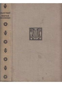 Halasy-Nagy József - Magyar önismeret Halasy-Nagy József - Magyar önismeret, Budapest 0 antikvár könyv