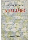 Elmer István - A faljáró