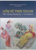 Pham Quoc Quan - Gôm Su Thoi Thanh - The Qing Dynasty's Ceramics with Imperial Mark