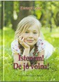 Kerényi Lajos - Istenem! De jó volna!