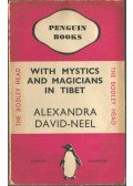 Alexandra David-Neel - With Mystics and Magicians in Tibet