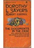 Dorothy L. Slayers,Robert Eustace - The Documents in the Case
