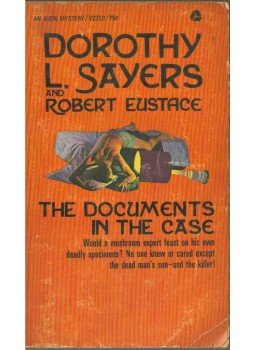 Dorothy L. Slayers, Robert Eustace - The Documents in the Case Dorothy L. Slayers, Robert Eustace - The Documents in the Case, 1968 antikvár könyv