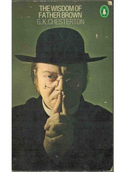 CHESTERTON, G.K. - The Wisdom of Father Brown CHESTERTON, G.K. - The Wisdom of Father Brown, 1970 antikvár könyv