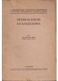 Mátyás Ernő - Péter és Jakab evangélioma