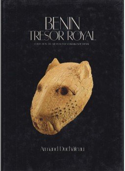 Duchateau, Armand - Benin, Trésor Royal Duchateau, Armand - Benin, Trésor Royal, Paris 1990 antikvár könyv