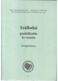 Fehér Tamásné,Dr. Tóth Zoltán - Szállodai gazdálkodás és vezetés