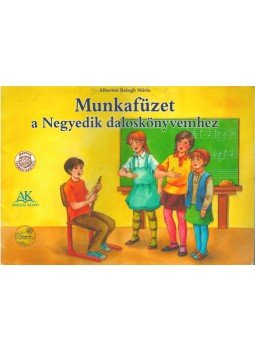 Albertné Balogh Márta - Munkafüzet a negyedik daloskönyvemhez Albertné Balogh Márta - Munkafüzet a negyedik daloskönyvemhez, 2011 antikvár könyv