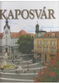 Cseicsner Endréné Hegedűs Erika (szerk.) - Kaposvár
