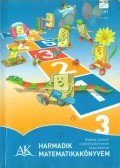 Balassa Lászlóné,Csekné Szabó Katalin,Szilas Ádámné - Harmadik matematikakönyvem 3.
