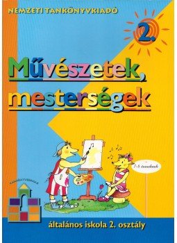 Szerencsésné Kottász Zsuzsanna, Szalma Józsefné, Stróbl Magdolna - Művészetek, mesterségek 2. Szerencsésné Kottász Zsuzsanna, Szalma Józsefné, Stróbl Magdolna - Művészetek, mesterségek 2., Budapest 1998 antikvár könyv
