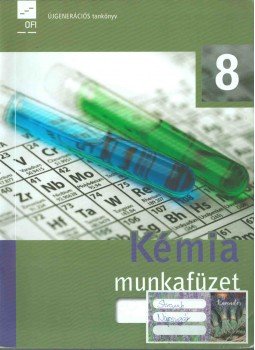 Eszes Valéria, Albert Viktor - Kémia 8. munkafüzet Eszes Valéria, Albert Viktor - Kémia 8. munkafüzet, 2018 antikvár könyv