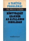 Csabai Mária - Könyvbarát szakkör az általános iskolában