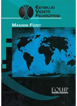 John C. Maxwell  - Egymillió vezető felkészítése - Második füzet,  2003 antikvár könyv