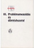 Jim Conlan,Lee Wilcock - III. Problémamegoldás és döntéshozatal