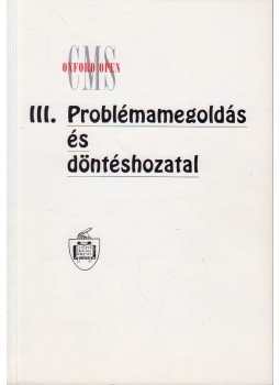 Jim Conlan, Lee Wilcock - III. Problémamegoldás és döntéshozatal Jim Conlan, Lee Wilcock - III. Problémamegoldás és döntéshozatal, Budapest 1990 antikvár könyv