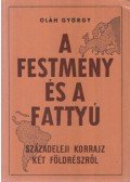 Oláh György - A festmény és a fattyú