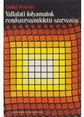 Cotel Kornél dr. - Vállalati folyamatok rendszerszemléletű szervezése