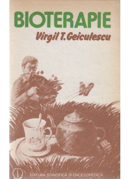 Dr. Virgil T. Geiculescu - Bioterapie, Bukarest 1986 antikvár könyv