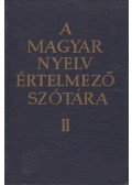 - A magyar nyelv értelmező szótára II. kötet